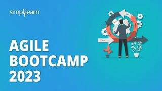  Agile Bootcamp 2023 | Complete Agile Scrum Bootcamp in 3 Hours | Simplilearn