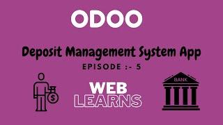 Episode 5 Deposit Management System App Odoo | Odoo Full Workflow Tutorial