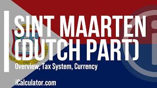 Sint Maarten (Dutch part) Tax System - A Brief Overview