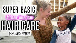 AFRICAN AMERICAN KIDS HAIR CARE ROUTINE + TIPS FOR FOSTER & ADOPTIVE PARENTS /CHRISTY GIOR