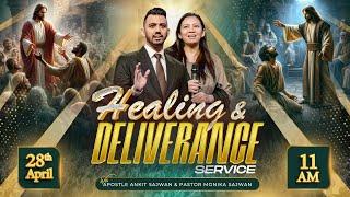 Healing & Deliverance Service  | Apostle Ankit Sajwan | FOLJ CHURCH | 28th April 2024