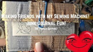 Making Friends with My Sewing Machine! Beginner Tips!