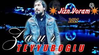 Zaur Teyyuboglu  Jizn Varam_2021