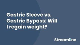 Weight loss surgery risk of weight regain  gastric sleeve and bypass surgery 🩺