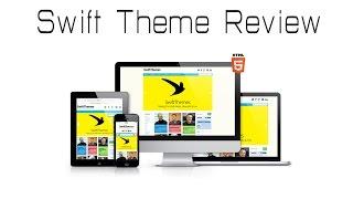 Swift Theme - Detailed Review and Coupon code