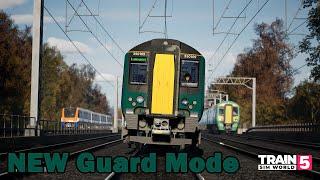 GUARD MODE IS BRILLIANT IN TRAIN SIM WORLD 5