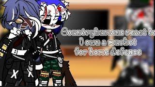 Countryhumans react to " I own a musket for home defense [] Countryhumans [] GC [] credit in desc