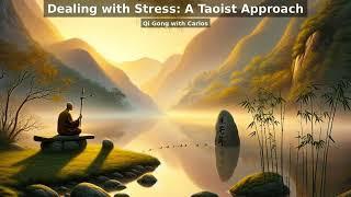 Dealing with stress- a Taoist approach