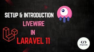 How to Install and Set Up Livewire in Laravel 11 - Step-by-Step Guide