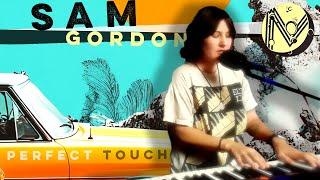 Sam Gordon | Perfect Touch | Moon Mt. Media