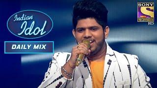 Adriz ने 'Aankh Hai Bhari Bhari' पर दिया एक प्यारभरा Performance | Indian Idol | Daily Mix