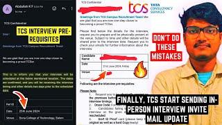 FINALLY, TCS STARTED SENDING IN-PERSON INTERVIEW INVITE MAIL UPDATE | INTERVIEW DATE OUT 14-26 JUNE