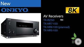 Onkyo 2021 8K AV Receivers vs. Pioneer