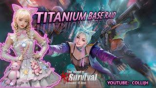 I Raid Player Titanium Base | Last Island Of survival