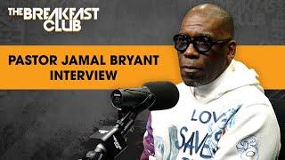 Pastor Jamal Bryant On 40-Day Fast Against Target, Black America's Success, Politics + More