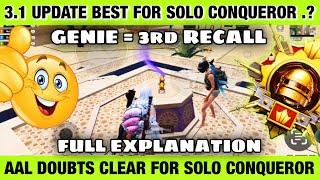 3.1 UPDATE FULL EXPLANATION FOR SOLO TPP/FPP CONQUEROR. GENIE MODE BEST FOR SOLO CONQUEROR.?