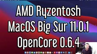 AMD Ryzentosh MacOS Big Sur 11.0.1 OpenCore 0.6.4 Bootable USB Guide