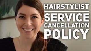 Hairstylist Cancellation Policy for Salon Clients that Miss Appointment | Hairstylist Business Tips