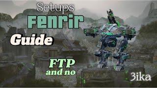 Fenrir Best Setups | Guide For Everyone | Gameplay | War Robots