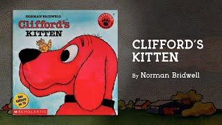  Clifford’s Kitten - by Norman Bridwell | Summer and Bug Read Aloud