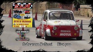 17° Slalom Città di Valderice - Sant'Andrea di Bonagia | Salvatore Polizzi | Fiat 500