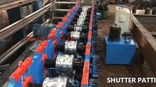 Shutter Patti Roll forming Machine