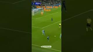 MCI VS RMA TIKI TAKA