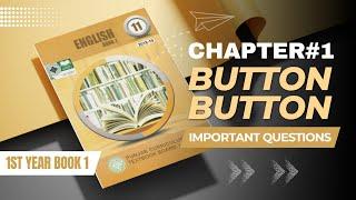 CHAPTER 1 | BUTTON BUTTON | IMPORTANT QUESTIONS FOR EXAM |  LEARN WITH IQRA ASLAM | PART-2