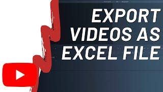 How to Export a List of All Your YouTube Videos as Excel File