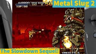 Metal Slug 2 - The Franchise Hits It's Stride...Slowly! - Neo Geo AES / MVS - Metal Slug Mania