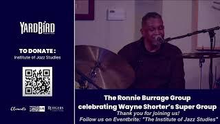 IJS presents The Ronnie Burrage Group celebrating Wayne Shorter's Super Group