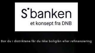 Bor du i distriktene får du ikke finansiering. Sbanken vil hvertfall ikke refinansiere.