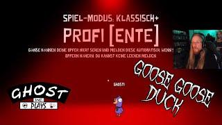 GHOSTI DIE PROFI-ENTE | GOOSE GOOSE DUCK | GHOST_INC_ | #einfachzocken