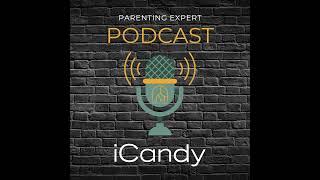 Parenting Expert Meets iCandy