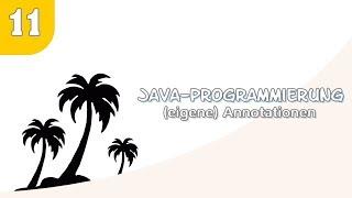 Java Programmierung #11 - Annotationen und wie man eigene Varianten erstellt - ITWorks4U
