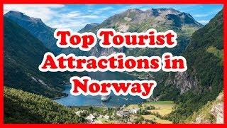 5 Top Tourist Attractions in Norway| Europe | Love Is Vacation