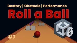 Destroy Unused GameObjects Like a Pro | Unity Obstacle Guide