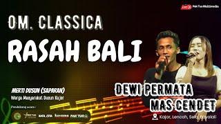 RASAH BALI - DEWI PERMATA - OM. CLASSICA