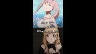 Zero Two VS Marin Kitagawa