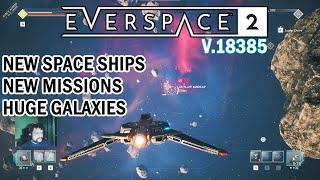 Everspace 2 | A new update with new locations and new ships - Early access v. 18385