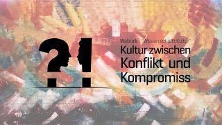 Kultur zwischen Konflikt und Kompromiss