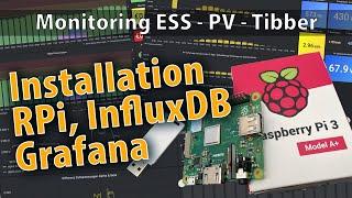 HowTo: Raspberry Pi, Installation mit InfluxDB und Grafana fürs Monitoring ESS, PV und Tibber