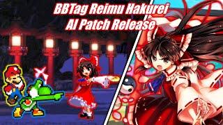 MUGEN AI Patch Release: BBTag Styled Reimu Hakurei by Resentone