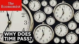 Why does time pass?