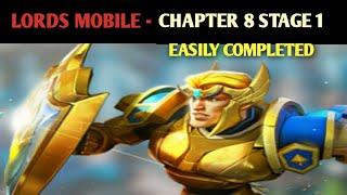 lords MOBILE - chapter 8 stage 1|lords mobile