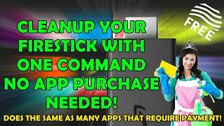 FREE:  How To Clean Up Your Firestick With One Command, No App Purchase Needed! FireOS 7 Only 
