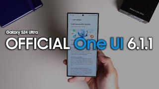 OFFIFCIAL One UI 6.1.1 for Galaxy S24 Ultra is HERE!