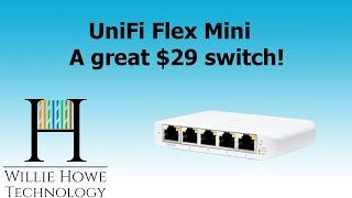 UniFi Flex Mini Switch - The best value in a managed switch today?