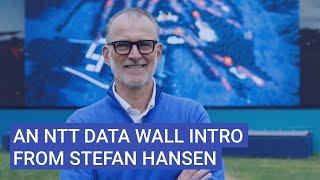 An NTT DATA Wall introduction from Stefan Hansen