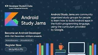 #DSCLPU Android Study Jams: New to Programming | #DeveloperStudentClubs - LPU